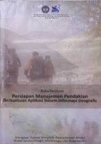 Buku Panduan Persiapan Manajemen Pendakian Berbantuan Aplikasi Sistem Informasi Geografis