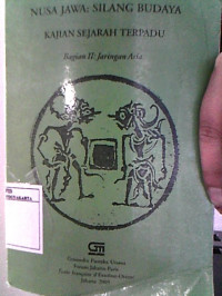 Image of Nusa Jawa : Silang Budaya - Kajian Sejarah Terpadu ( Buku 2 : Jaringan Asia) Cet.3 / Denys Lombard