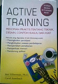 Image of Active Training: Pedoman praktis tentang teknik, desain, contoh kasus dan kiat