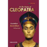 Image of In the Name of Cleopatra: Kecantikan, Kecerdikan dan Kekuasaan
