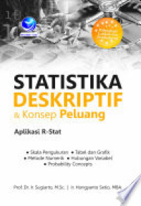 Statistika Deskripstif & Konsep Peluang: Aplikasi R-Stat